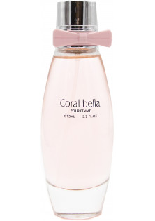 Парфумована вода з переважаючим квітково-цитрусовим ароматом Coral Bella за ціною 512₴  у категорії Знижки