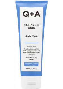 Очищуючий гель для тіла Salicylic Acid Body Wash за ціною 320₴  у категорії Q+A Час застосування Денний