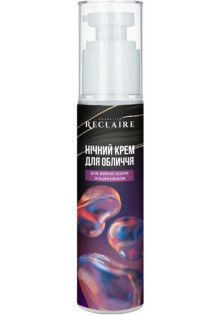 Купить Reclaire cosmetics Ночной крем для лица для жирной кожи Night Face Cream For Oily Skin выгодная цена