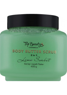 Купити Top Beauty Батер-скраб для тіла Body Butter Scrub Lime Sorbet вигідна ціна