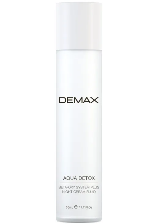 Детокс нічний водний флюїд Aqua Detox Beta-Oxy System Plus Night Cream Fluid - фото 1