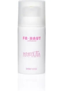 Fr Haut Крем для шкіри навколо очей White Tea Shiny Eyes 30 мл за ціною 2570₴  у категорії Чоловіча косметика для очищення обличчя